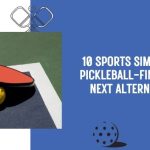 sports similar to pickleball