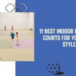 best pickleball courts for your game style