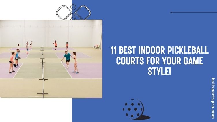 best pickleball courts for your game style