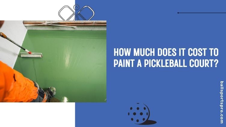 how much does it cost to paint a pickleball court