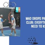 mad drops pickleball club