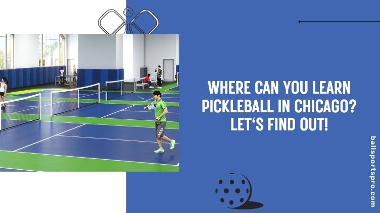 where can you learn pickleball in chicago
