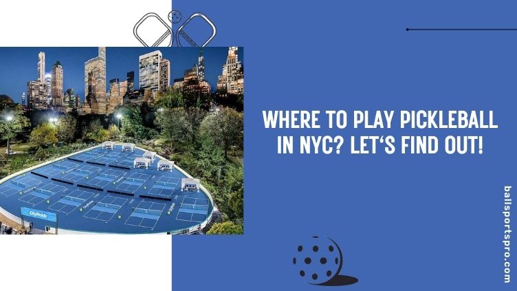 where to play pickleball in nyc