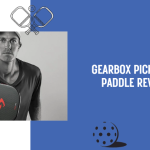 Gearbox Pickleball Paddle Reviews