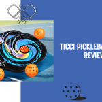 TICCI Pickleball Paddle Reviews
